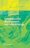 E-Book (pdf) Eutrophication Management and Ecotoxicology von Martin C. T. Scholten, Edwin M. Foekema, Henno P. Dokkum