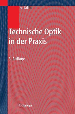 E-Book (pdf) Technische Optik in der Praxis von Gerd Litfin
