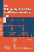 E-Book (pdf) Mikroprozessortechnik und Rechnerstrukturen von Thomas Flik