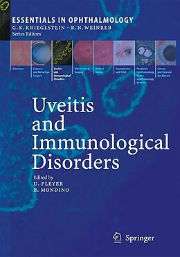 E-Book (pdf) Uveitis and Immunological Disorders von Günther K. Krieglstein, Robert N. Weinreb, Uwe Pleyer