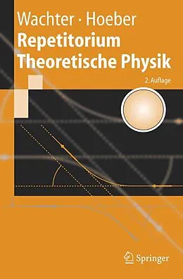 E-Book (pdf) Repetitorium Theoretische Physik von Armin Wachter, Henning Hoeber