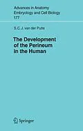 E-Book (pdf) The Development of the Perineum in the Human von S. C. J. Van Der Putte
