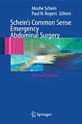 E-Book (pdf) Schein's Common Sense Emergency Abdominal Surgery von Moshe Schein, Paul N. Rogers