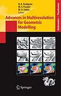 E-Book (pdf) Advances in Multiresolution for Geometric Modelling von Neil A. Dodgson, Michael S. Floater, Malcolm A. Sabin