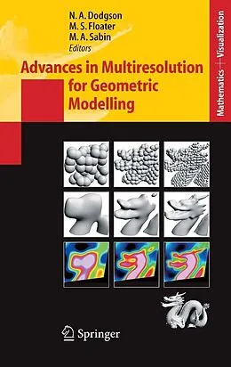 E-Book (pdf) Advances in Multiresolution for Geometric Modelling von Neil A. Dodgson, Michael S. Floater, Malcolm A. Sabin