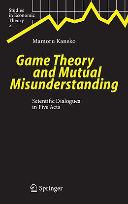 eBook (pdf) Game Theory and Mutual Misunderstanding de Mamoru Kaneko