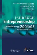 E-Book (pdf) Jahrbuch Entrepreneurship 2004/05 von Ann-Kristin Achleitner, Heinz Klandt, Lambert T. Koch