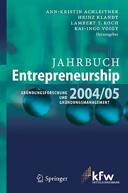 E-Book (pdf) Jahrbuch Entrepreneurship 2004/05 von Ann-Kristin Achleitner, Heinz Klandt, Lambert T. Koch