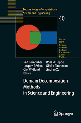 E-Book (pdf) Domain Decomposition Methods in Science and Engineering von Timothy J. Barth, Michael Griebel, David E. Keyes