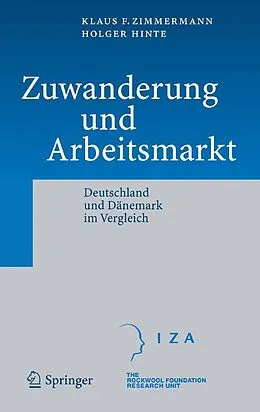 E-Book (pdf) Zuwanderung und Arbeitsmarkt von Klaus F. Zimmermann, Holger Hinte