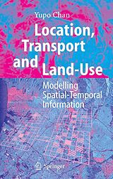 eBook (pdf) Location, Transport and Land-Use de Yupo Chan