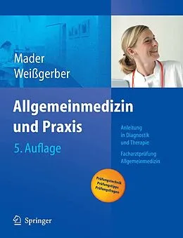 E-Book (pdf) Allgemeinmedizin und Praxis von Frank H. Mader, Herbert Weißgerber