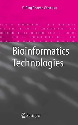 E-Book (pdf) Bioinformatics Technologies von Yi-Ping Phoebe Chen