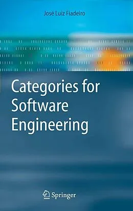 E-Book (pdf) Categories for Software Engineering von Jose Luiz Fiadeiro