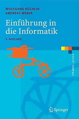 E-Book (pdf) Einführung in die Informatik von Wolfgang Küchlin, Andreas Weber
