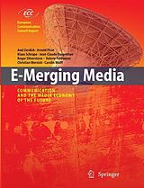 eBook (pdf) E-Merging Media de Axel Zerdick, Arnold Picot, Klaus Schrape