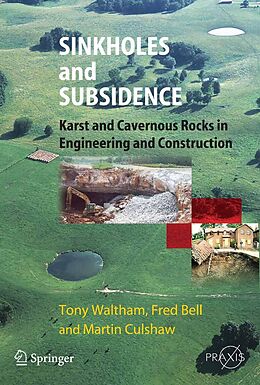 E-Book (pdf) Sinkholes and Subsidence von Tony Waltham, Fred G. Bell, Martin G. Culshaw