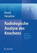 E-Book (pdf) Radiologische Analyse des Knochens von Friedrich Heuck, Kurt Vanselow