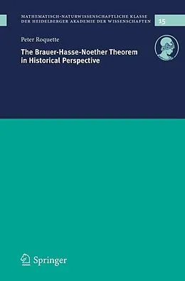 E-Book (pdf) The Brauer-Hasse-Noether Theorem in Historical Perspective von Peter Roquette