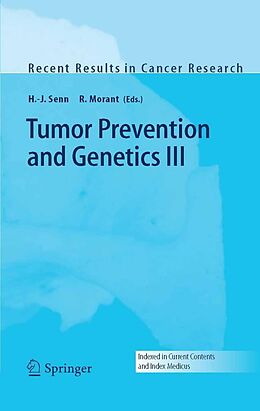 E-Book (pdf) Tumor Prevention and Genetics III von Hans-Jörg Senn, Rudolf Morant.