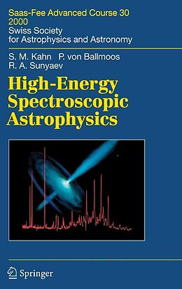 E-Book (pdf) High-Energy Spectroscopic Astrophysics von Steven M. Kahn, Peter Ballmoos, Rashid A. Sunyaev