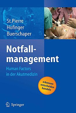 E-Book (pdf) Notfallmanagement von Michael St.Pierre, Gesine Hofinger, Cornelius Buerschaper