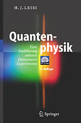 Kartonierter Einband Quantenphysik von Hans Jörg Leisi