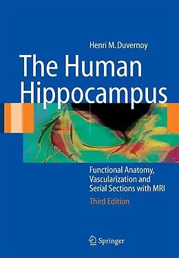 E-Book (pdf) The Human Hippocampus von Henri M. Duvernoy