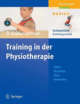 E-Book (pdf) Training in der Physiotherapie von Dietmar Seidenspinner