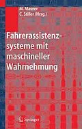 E-Book (pdf) Fahrerassistenzsysteme mit maschineller Wahrnehmung von Markus Maurer, Christoph Stiller