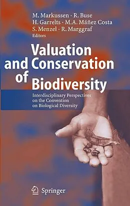 E-Book (pdf) Valuation and Conservation of Biodiversity von Michael Markussen, Ralph Buse, Heiko Garrelts