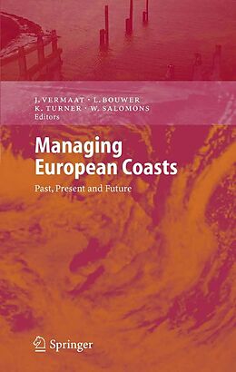 E-Book (pdf) Managing European Coasts von Jan Vermaat, Wim Salomons, Laurens Bouwer