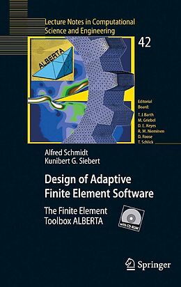 E-Book (pdf) Design of Adaptive Finite Element Software von Alfred Schmidt, Kunibert G. Siebert