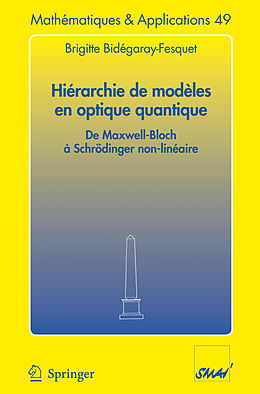 Couverture cartonnée Hiérarchie de modèles en optique quantique de Brigitte Bidégaray-Fesquet