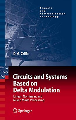 E-Book (pdf) Circuits and Systems Based on Delta Modulation von Djuro G. Zrilic