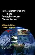 E-Book (pdf) Intraseasonal Variability in the Atmosphere-Ocean Climate System von William K. -M. Lau, Duane E. Waliser