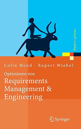 E-Book (pdf) Optimieren von Requirements Management &amp; Engineering von Colin Hood, Rupert Wiebel