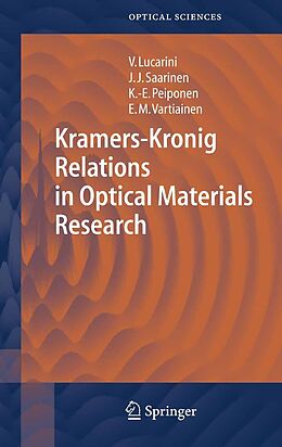 eBook (pdf) Kramers-Kronig Relations in Optical Materials Research de Valerio Lucarini, Jarkko J. Saarinen, Kai-Erik Peiponen