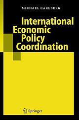 eBook (pdf) International Economic Policy Coordination de Michael Carlberg