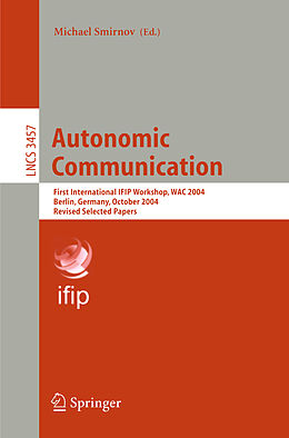 Kartonierter Einband Autonomic Communication von 