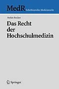 E-Book (pdf) Das Recht der Hochschulmedizin von Stefan Becker