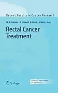 E-Book (pdf) Rectal Cancer Treatment von Markus W. Büchler, Jürgen Weitz, Bernward Ulrich