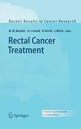 E-Book (pdf) Rectal Cancer Treatment von Markus W. Büchler, Jürgen Weitz, Bernward Ulrich