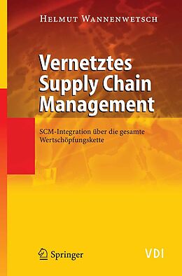 E-Book (pdf) Vernetztes Supply Chain Management von Helmut Wannenwetsch