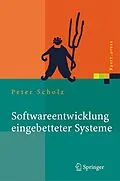 E-Book (pdf) Softwareentwicklung eingebetteter Systeme von Peter Scholz