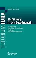 E-Book (pdf) Einführung in den Gutachtenstil von Brian Valerius