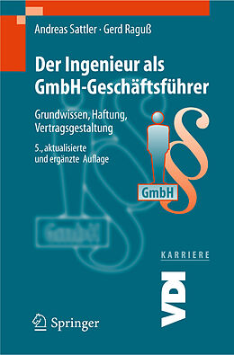 E-Book (pdf) Der Ingenieur als GmbH-Geschäftsführer von Andreas Sattler, Gerd Raguß