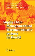 E-Book (pdf) Supply-Chain-Management und Warenwirtschaftssysteme im Handel von Joachim Hertel, Joachim Zentes, Hanna Schramm-Klein