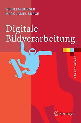 E-Book (pdf) Digitale Bildverarbeitung von Wilhelm Burger, Mark James Burge