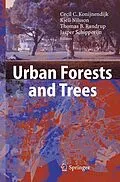 E-Book (pdf) Urban Forests and Trees von Cecil Konijnendijk, Kjell Nilsson, Thomas Randrup